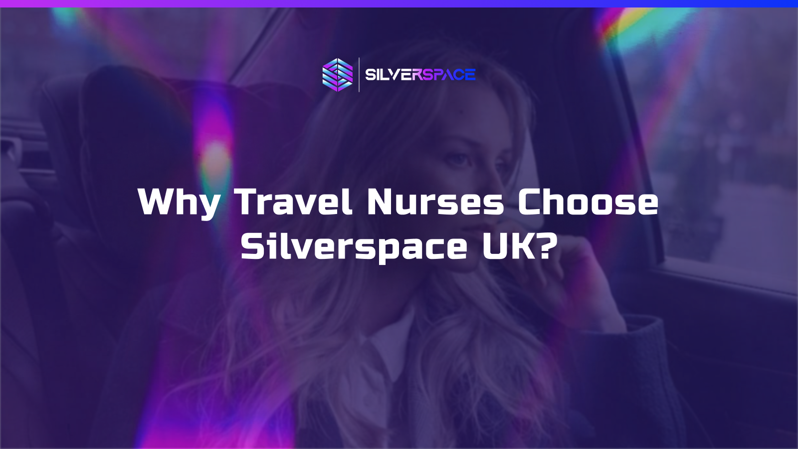 Why Travel Nurses Prefer Silverspace UK – Trusted Nursing Partner